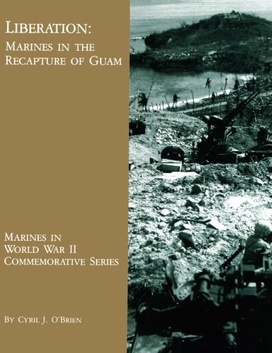 Liberation Marines in the Recapture of Guam