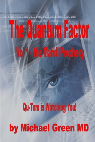 The Mahdi Prophecy Even George Orwell Could Not Have Imagined