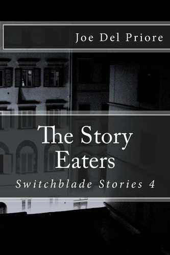 The Story Eaters Switchblade Stories 4