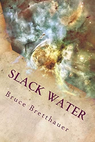 Slack Water The Sickness From Without