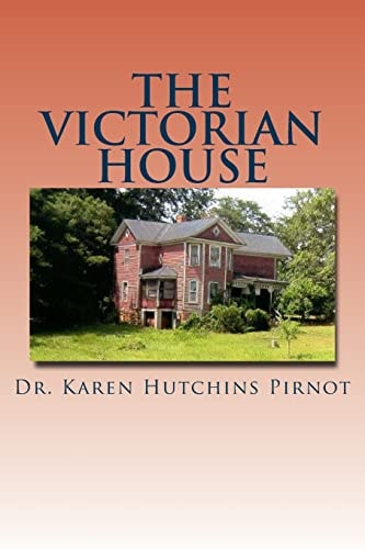 The Victorian House A Silky and Sly Adventure