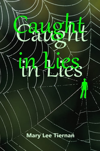 Caught in Lies