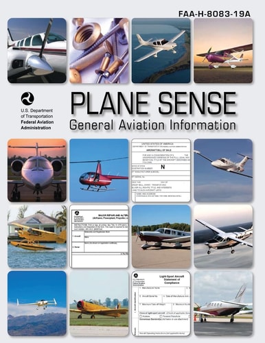 Plane Sense General Aviation Information (FAA-H-8083-19A)