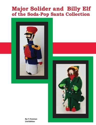 Major Soldier and Billy Elf Of the Soda-Pop Santa Collection