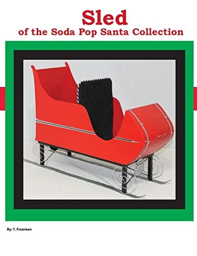 Sled Of the Soda-Pop Santa Collection