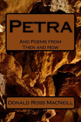 Petra And Poems from Then and Now