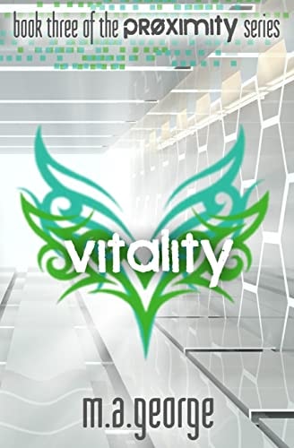 Vitality The Proximity Series, #3