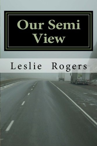 Our Semi View Our Semi View from a Semi Truck