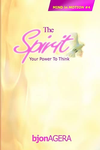 The SPIRIT Your Power To THINK