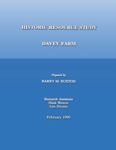 Historic Resource Study; Davey Farm