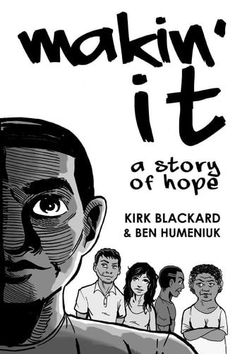 Makin' It A Story of Hope