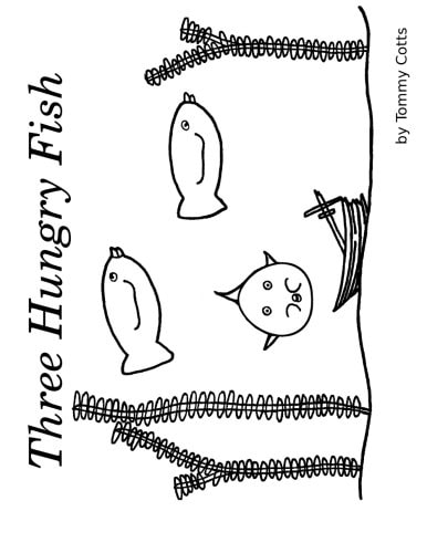 Three Hungry Fish