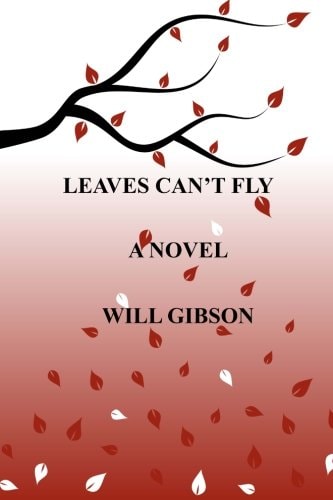 Leaves Can't Fly