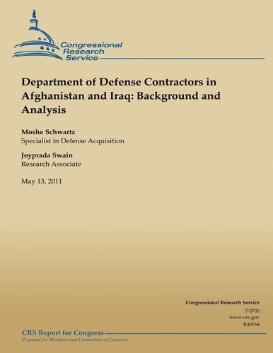 Department of Defense Contractors in Afghanistan and Iraq Background and Analysis