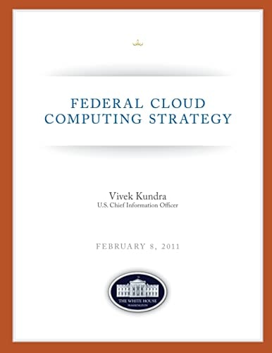 Federal Cloud Computing Strategy