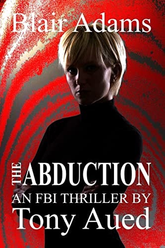 Abduction Blair Adams Series