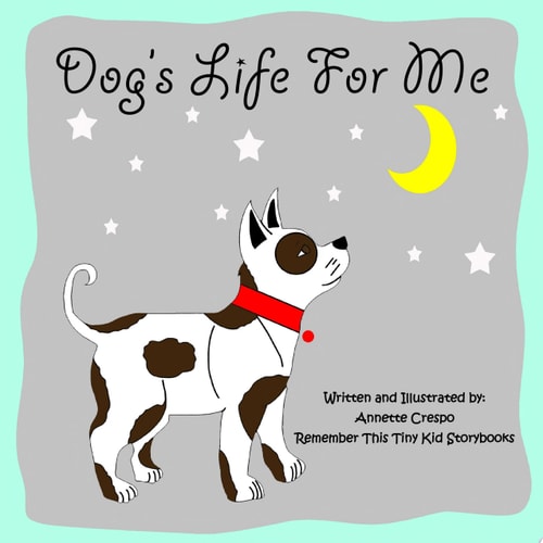 Dog's Life For Me