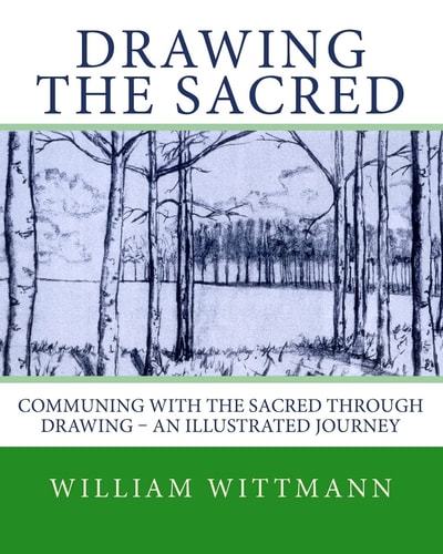 Drawing the Sacred Communing with the Sacred Through Drawing - An Illustrated Journey