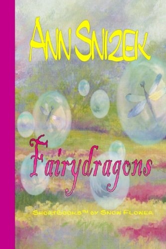 FairyDragons Shortbooks by Snow Flower