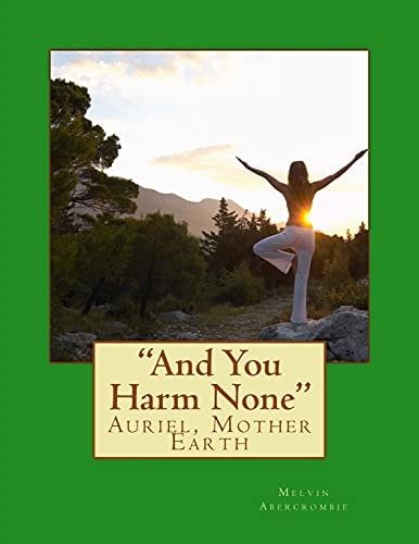 And You Harm None Third Book in the Series