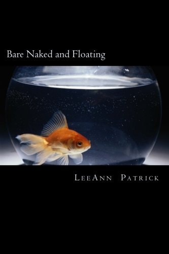 Bare Naked and Floating