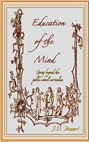 Education of the Mind Going Beyond the Public School Curriculum