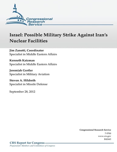 Israel Possible Military Strike Against Iran's Nuclear Facilities