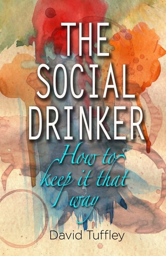 The Social Drinker How To Keep It That Way