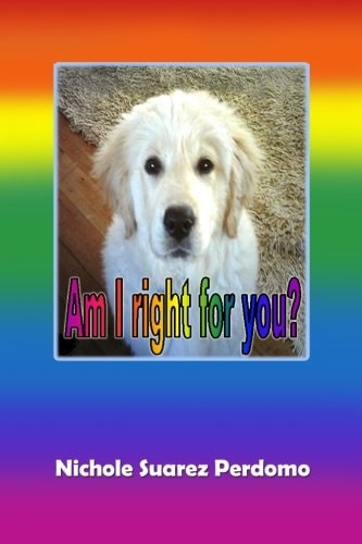 Am I Right for You? Choosing and Caring for a Dog