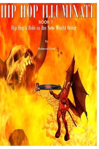 Hip Hop Illuminati Book 2 Hip Hop's Role in the New World Order