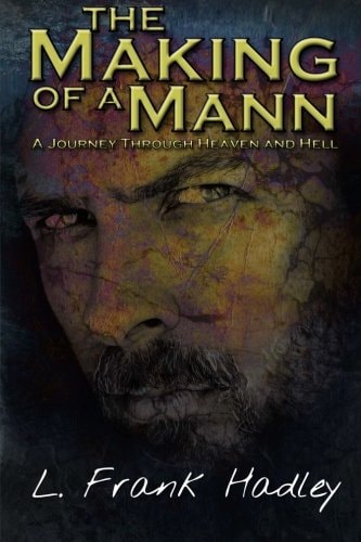 The Making of a Mann Journey Through Heaven and Hell