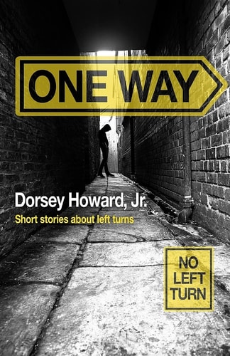 One Way Short Stories about Left Turns