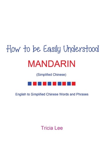 How to Be Easily Understood - Mandarin (Simplified Chinese)