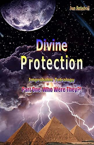Divine Protection Part One: Who Were They?!