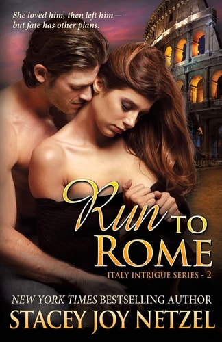 Run To Rome (Italy Intrigue Series - 2)