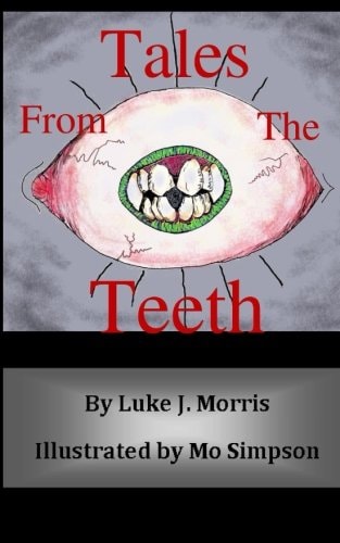 Tales from the Teeth