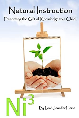 Natural Instruction Presenting the Gift of Knowledge to a Child