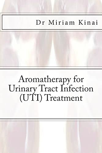 Aromatherapy for Urinary Tract Infection (UTI) Treatment