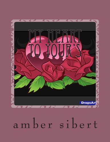 My Heart to Your's Love Poems