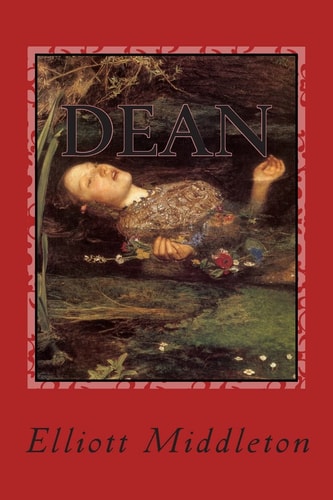 Dean A Screenplay Adaptation of Shakespeare's "Hamlet"