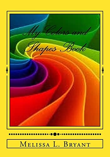 My Colors and Shapes Book Learning Colors and Shapes