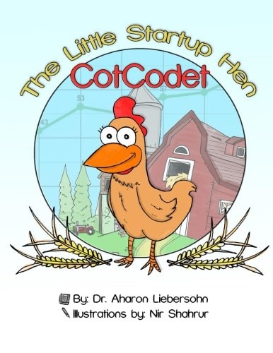 Cotcodet, The Little Start-Up Hen The Little Hen that Made a Great Difference!
