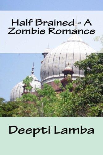 Half Brained - a Zombie Romance