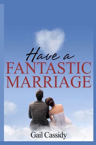 Have a Fantastic Marriage Happiness For Forever!