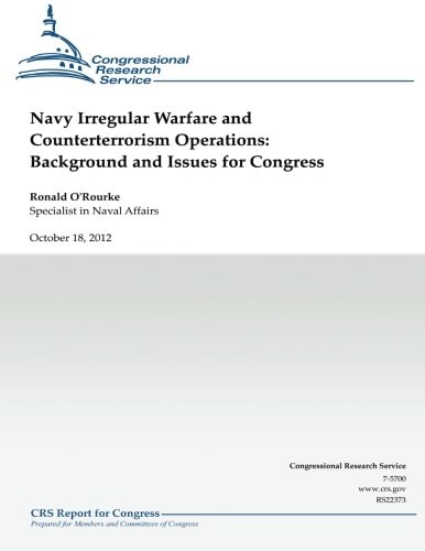Navy Irregular Warfare and Counterterrorism Operations Background and Issues for Congress