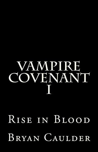 Vampire Covenant I Rise in Blood