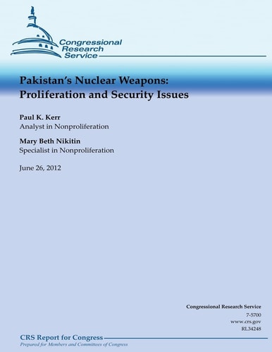 Pakistan's Nuclear Weapons Proliferation and Security Issues