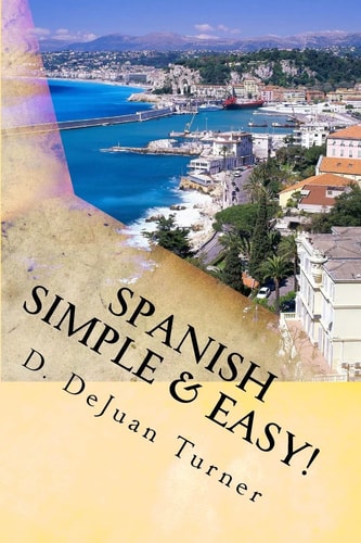 Spanish Simple and Easy!