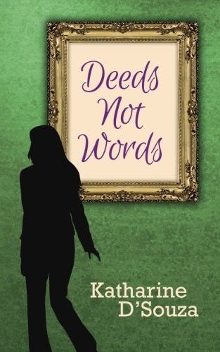 Deeds Not Words