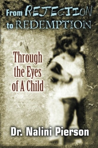 From Rejection to Redemption Through the Eyes of a Child